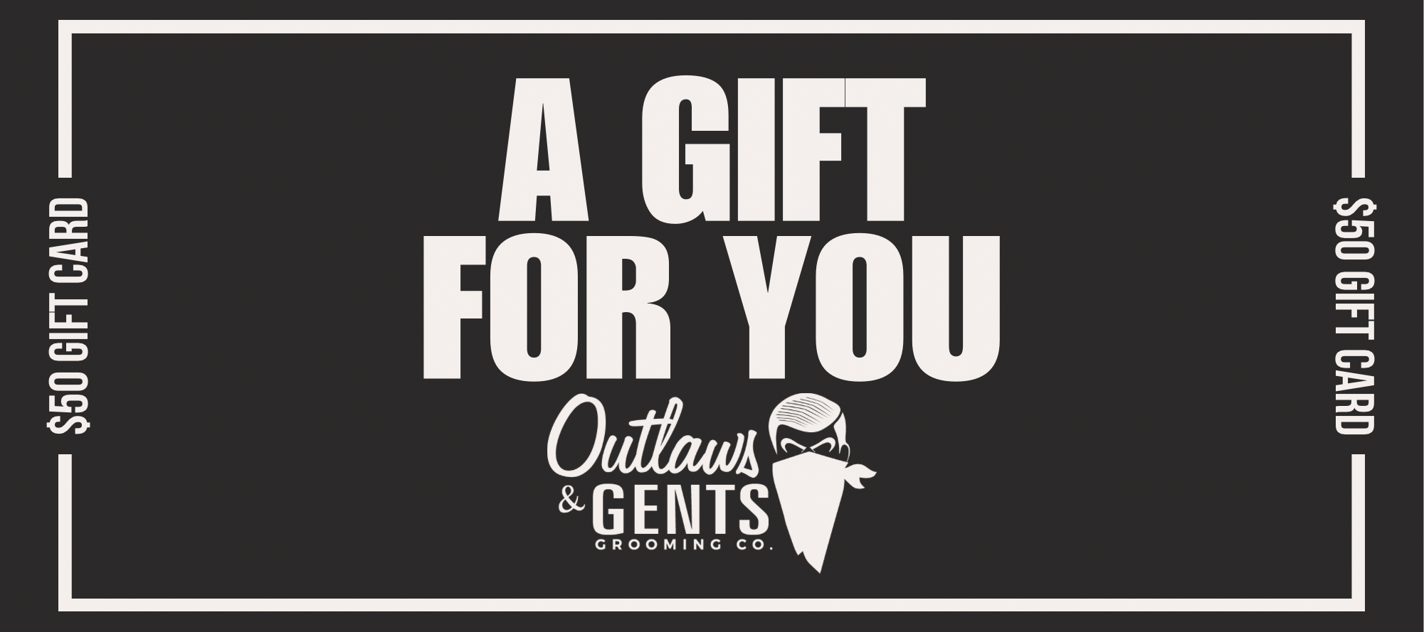 Outlaw's & Gents Digital Gift Card